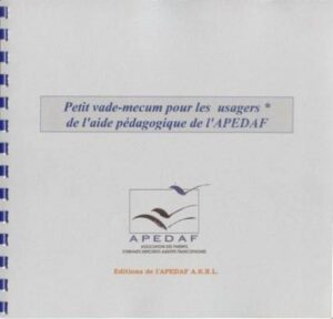 Lire la suite à propos de l’article Petit Vade-mecum pour les usagers de l’aide pédagogique de l’APEDAF