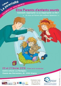 Lire la suite à propos de l’article Notre colloque 2016 : « Etre parents d’enfants sourds : comment s’approprier ou se réapproprier ce rôle ? »