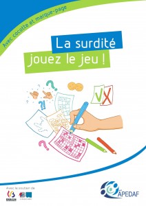 Lire la suite à propos de l’article « Brochure – Surdité, jouez le jeu »