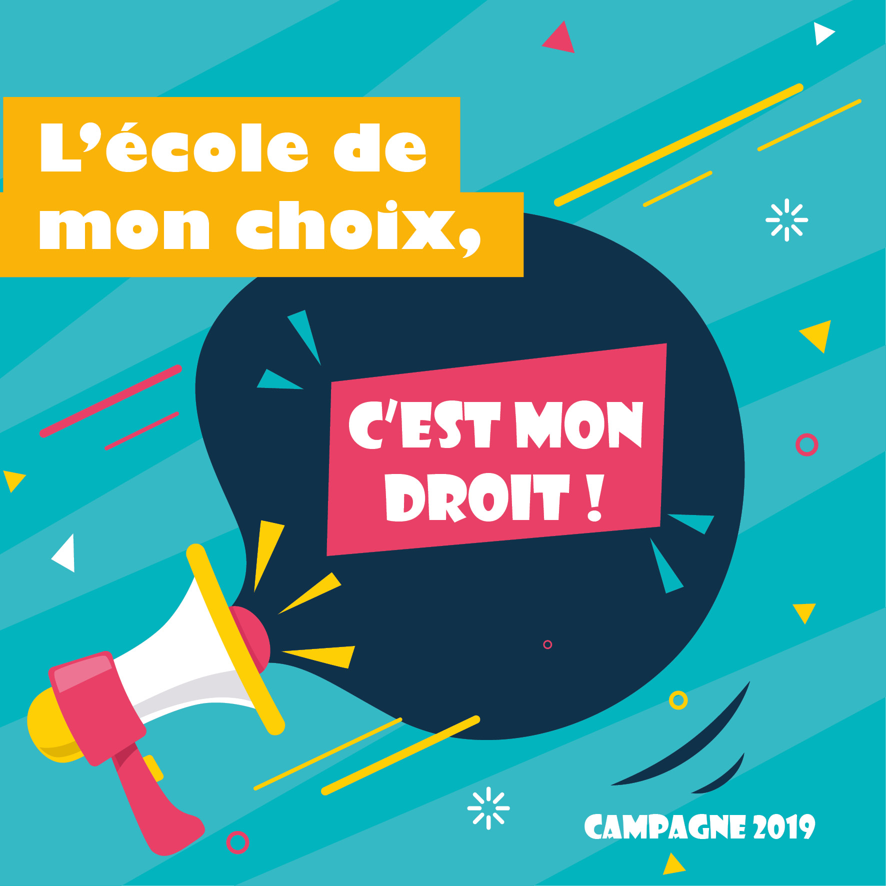 Lire la suite à propos de l’article L’école de mon choix, C’EST MON DROIT! – Campagne 2019